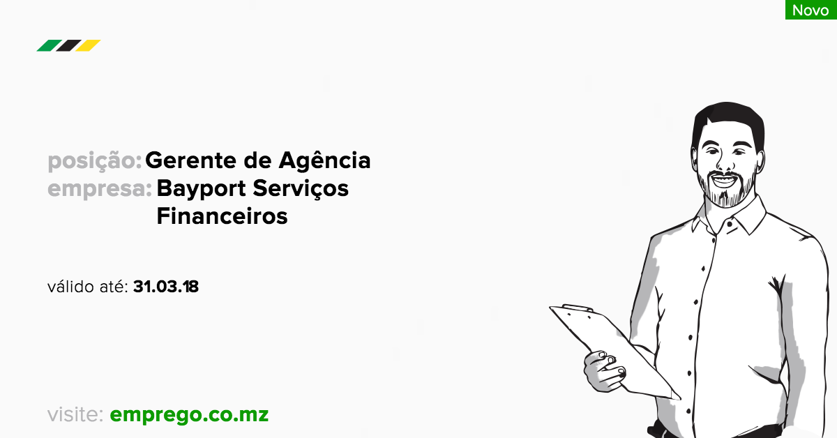 Bayport Financial Services Gerente de Agência, Tete emprego.co.mz