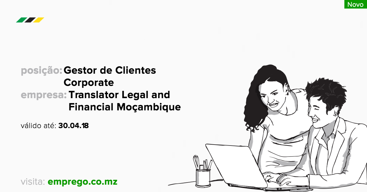 Translator Legal and Financial Moçambique: Gestor de 